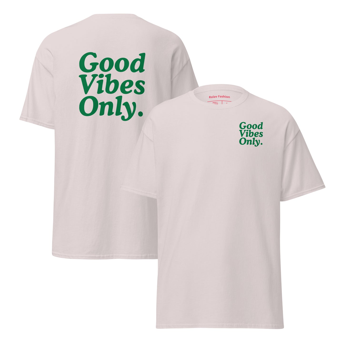 Good Vibes classic tee.