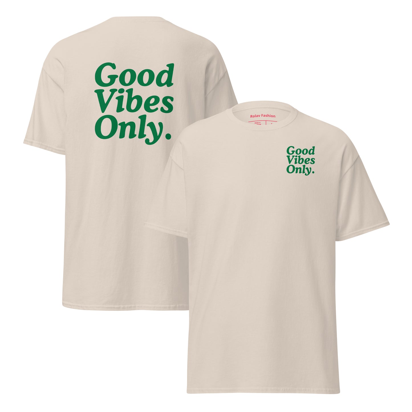Good Vibes classic tee.