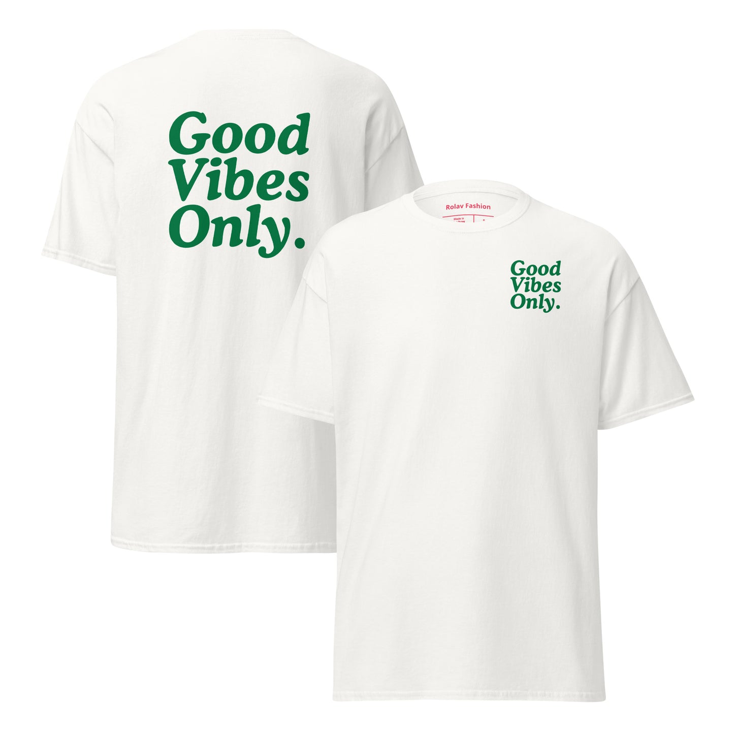 Good Vibes classic tee.