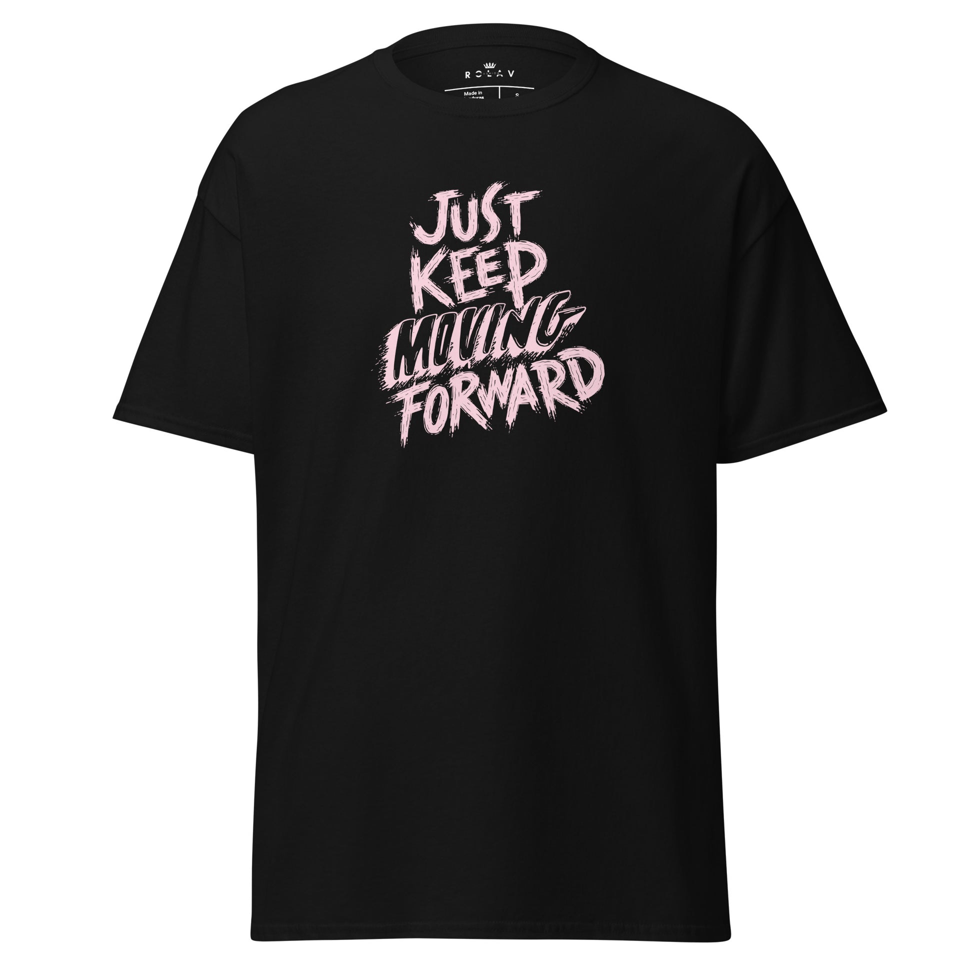 Just Keep Moving Forward classic tee For Women.