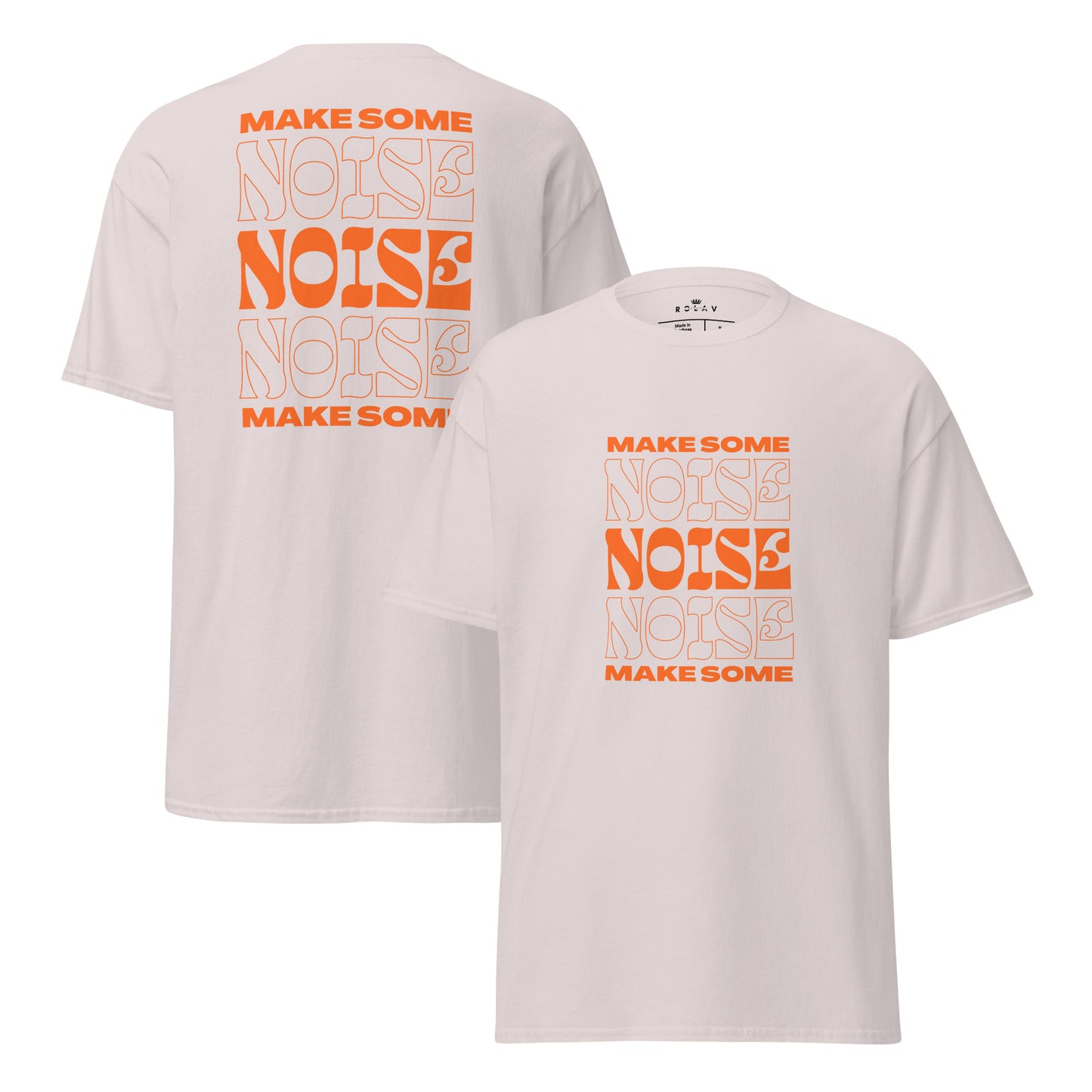 Make Some Noise classic tee.