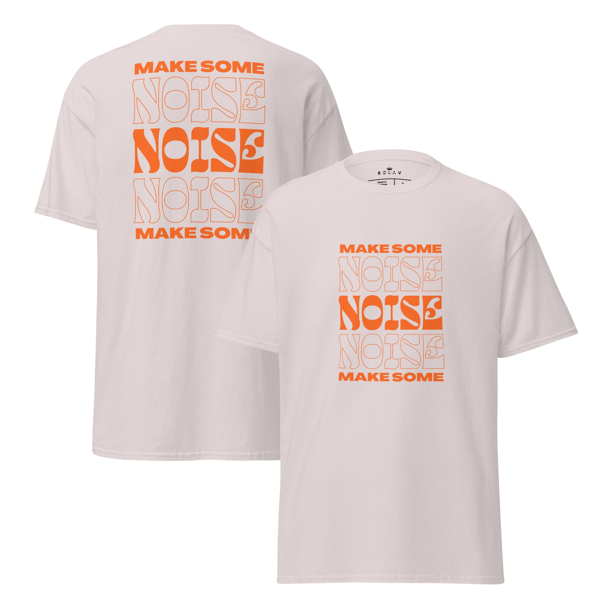 Make Some Noise classic tee.