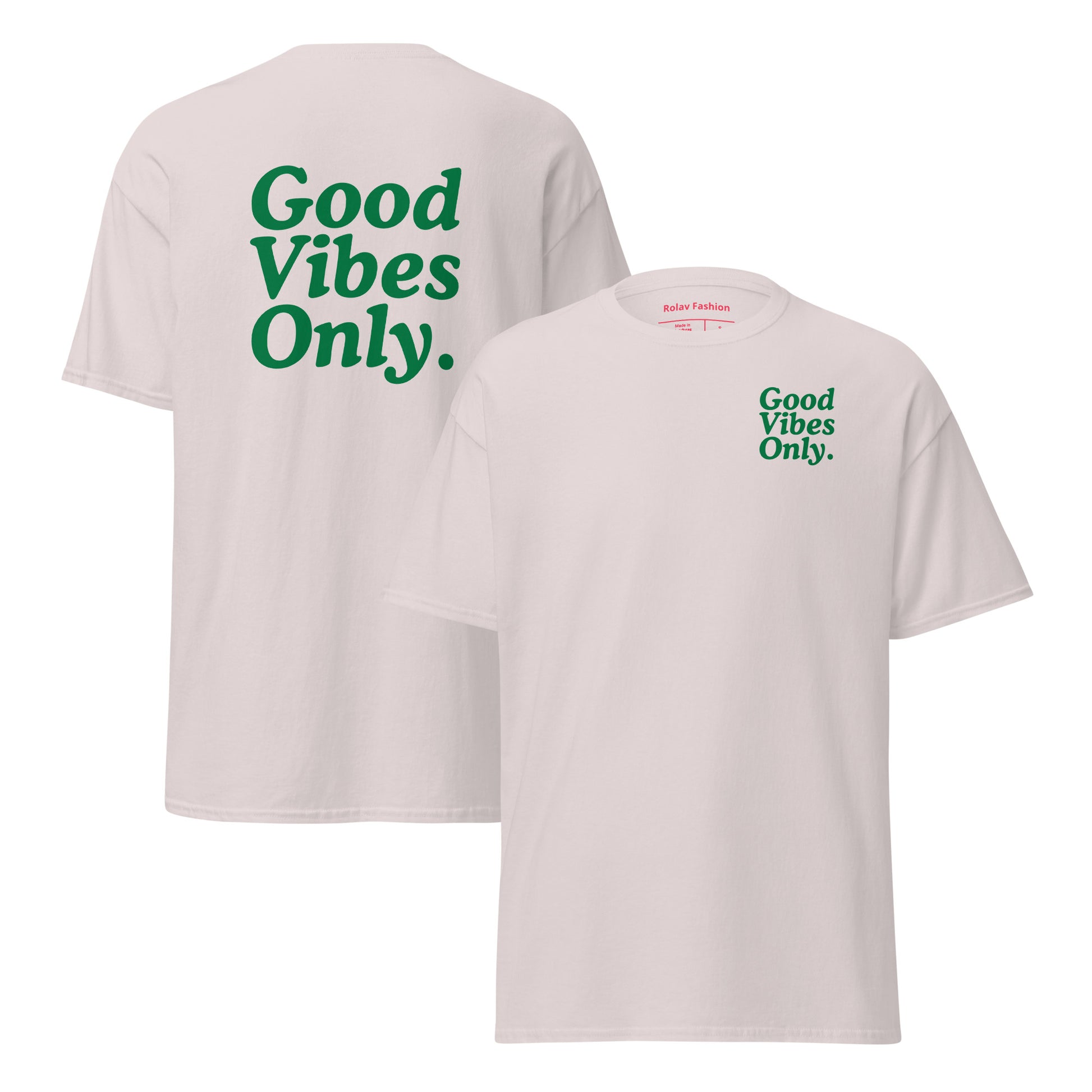 Good Vibes classic tee.
