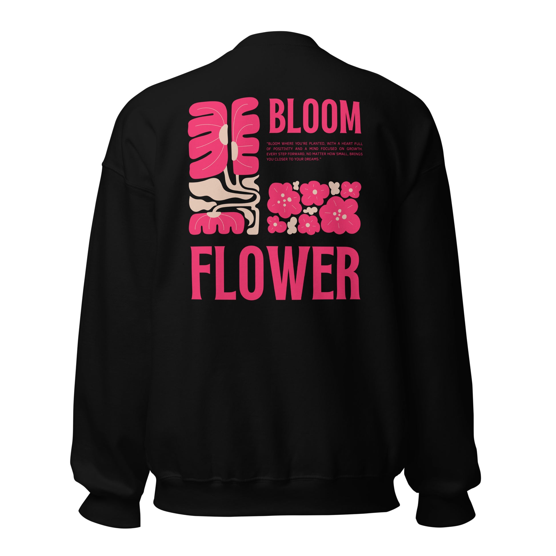 Bloom where you’re planted Sweatshirt.