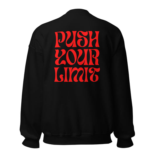 Push your limit Sweatshirt.