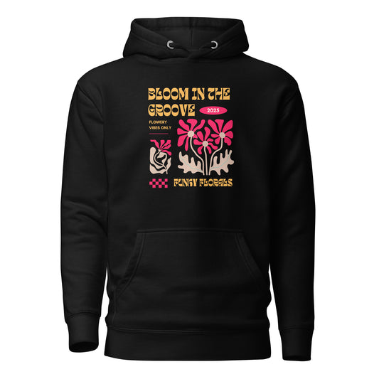 Bloom in The Groove Hoodie.